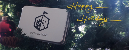 Happy Holidays from Dice Dungeons