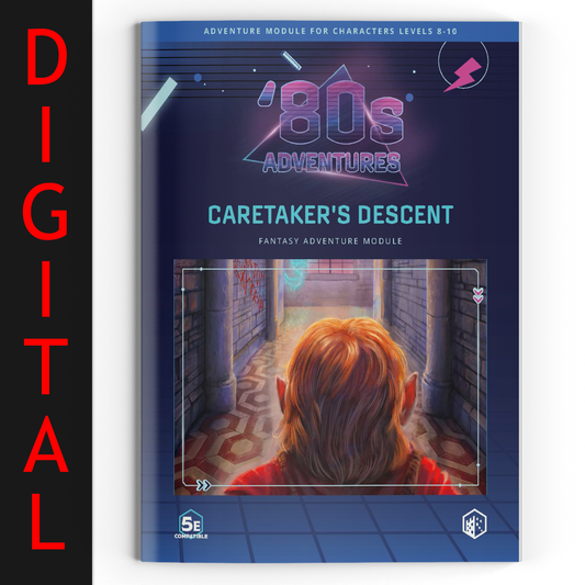 Caretaker's Descent Adventure Module (PDF)