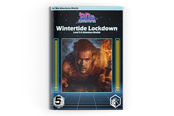 Adventure Module: Wintertide Lockdown